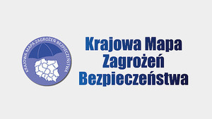 na zdjęciu plakat z napisem Krajowa mapa Zagrożeń Bezpieczeństwa