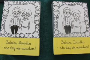 Informujemy i edukujemy - Babciu,Dziadku nie daj się oszustom!